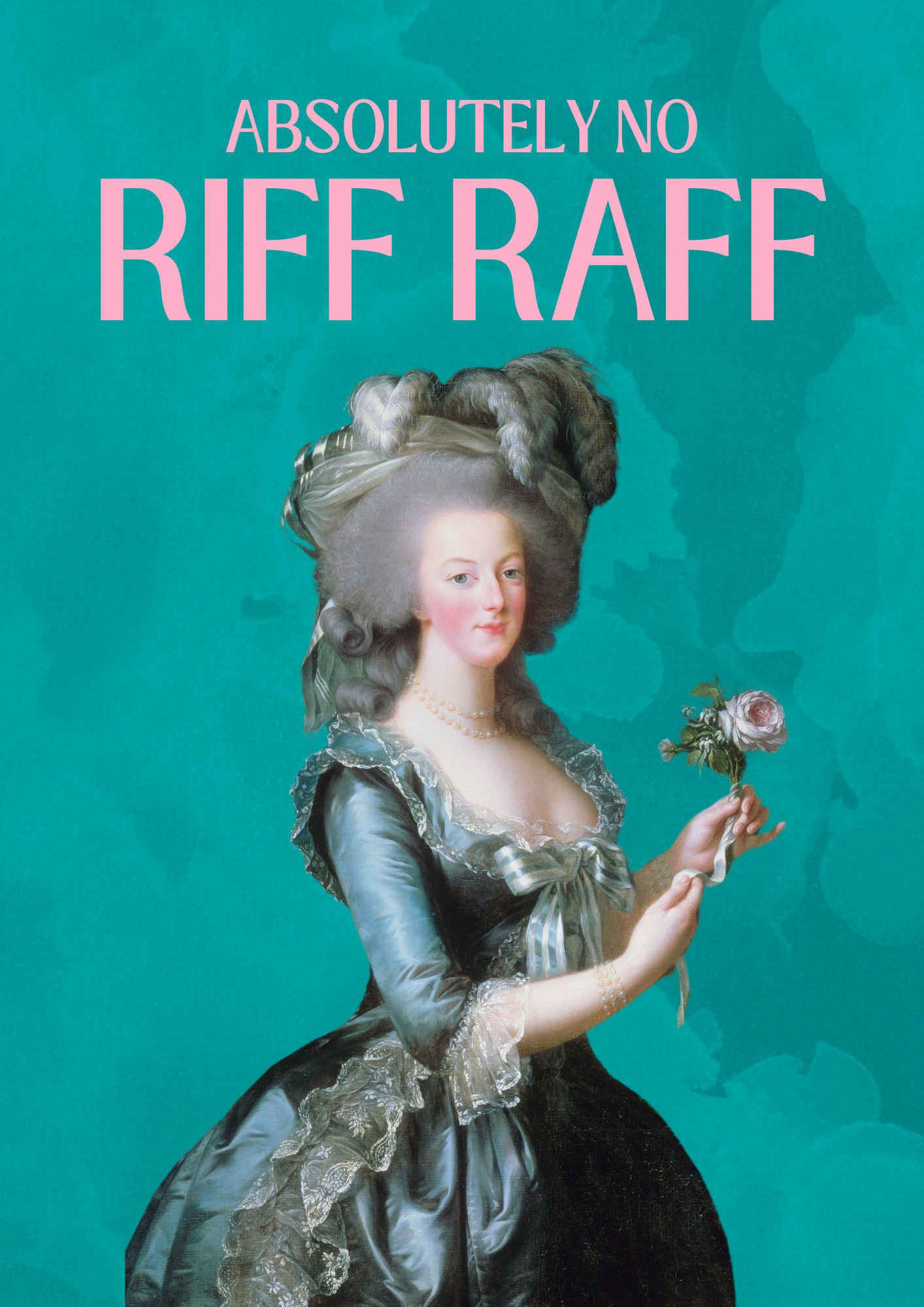 Absolutely No Riff Raff Wall Print