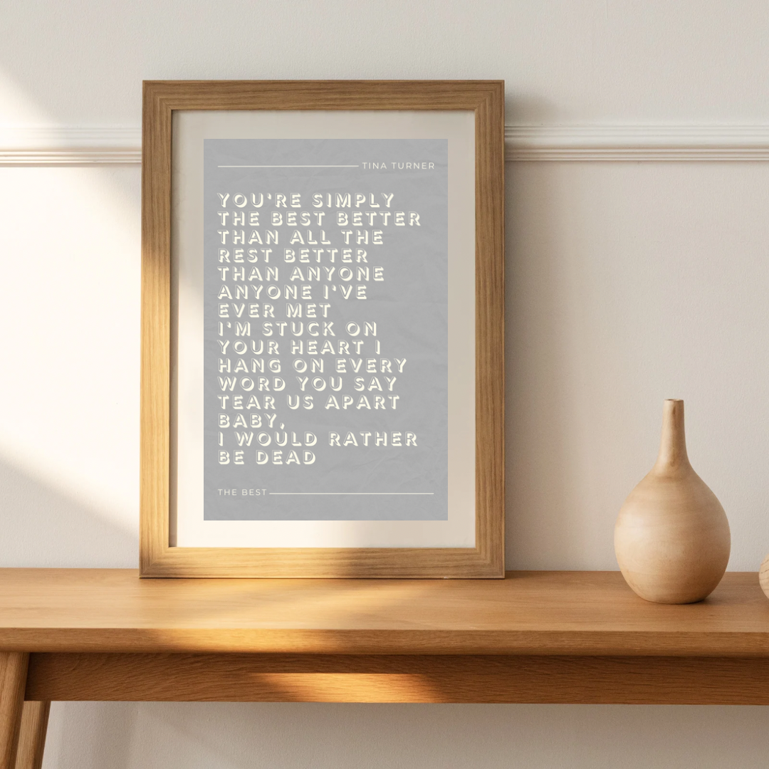 Tina Turner, The Best Lyric Print