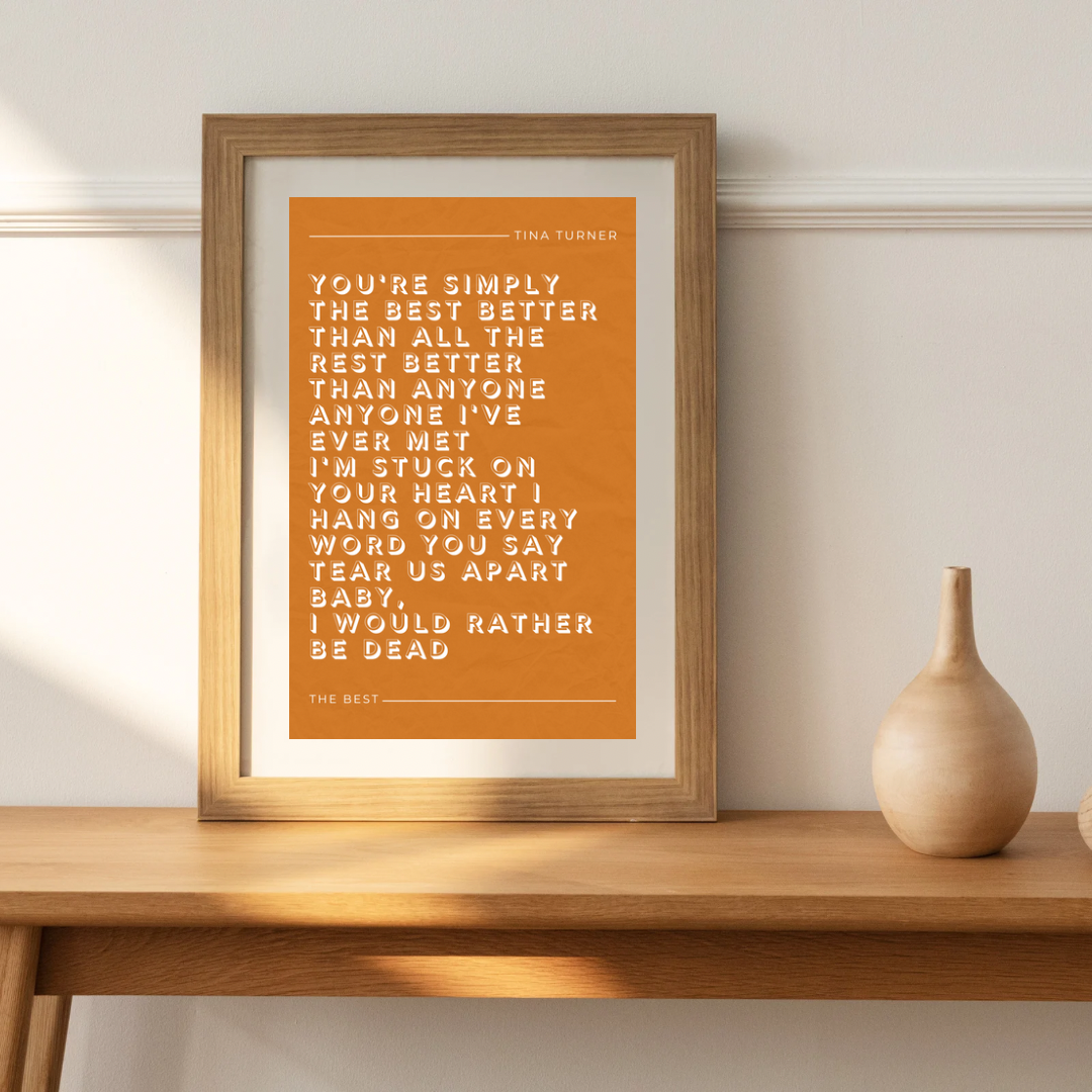 Tina Turner, The Best Lyric Print