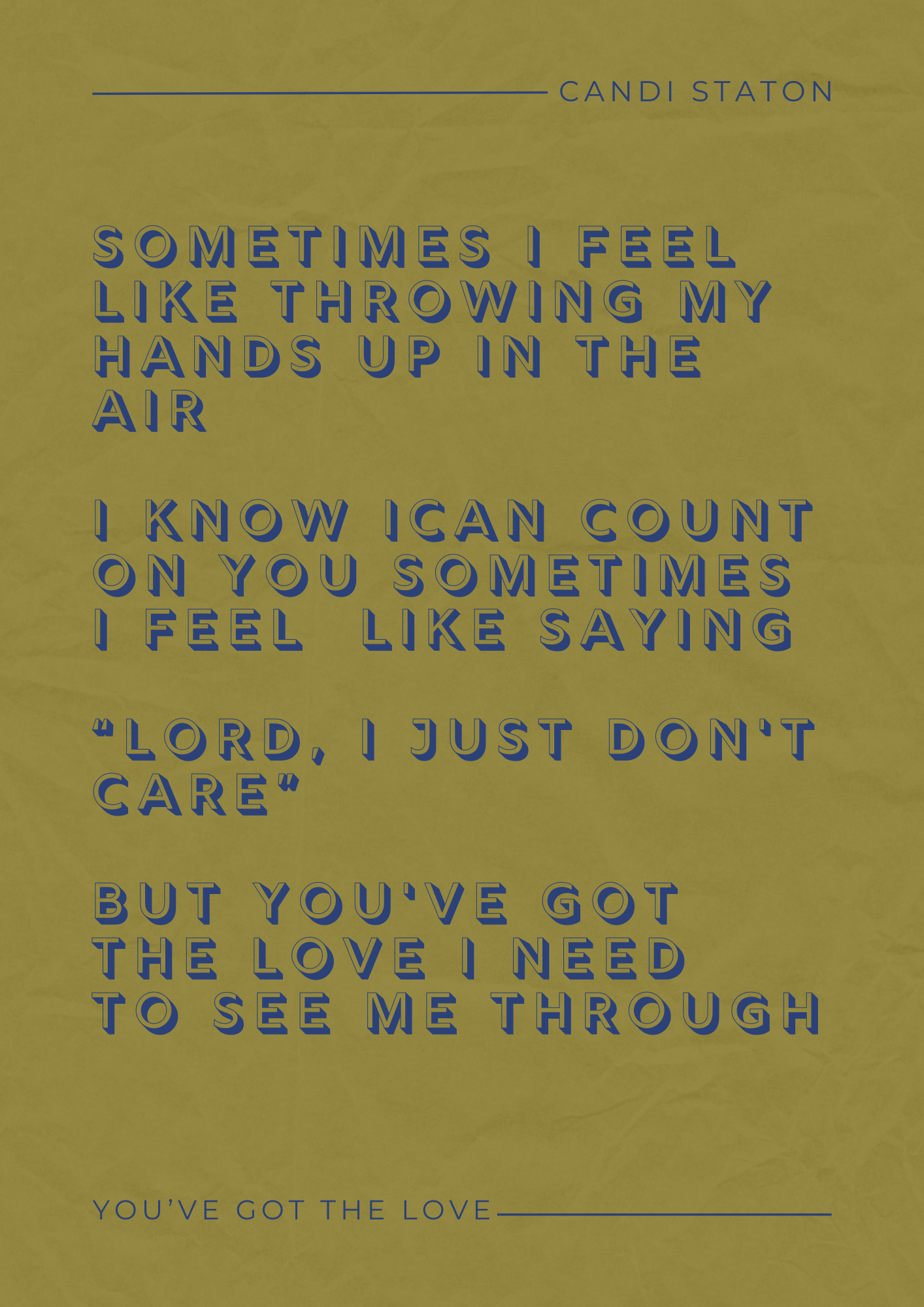 Candi Staton, You’ve Got The Love Lyric Print