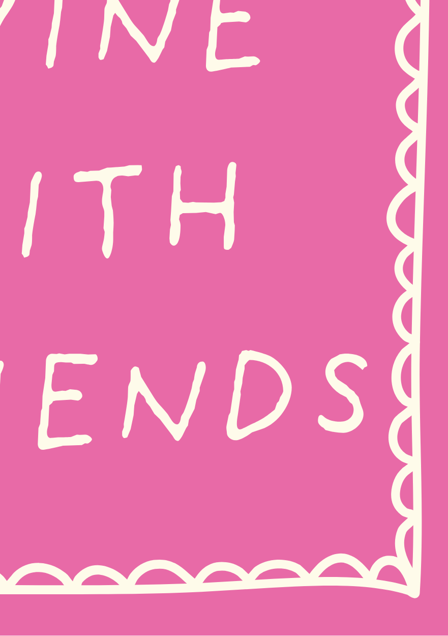 Dine and Wine With Friends Print