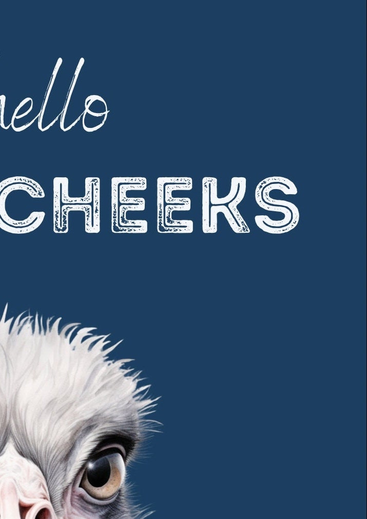 Funny Ostrich Bathroom Print: Hello Sweet Cheeks, Take a Seat
