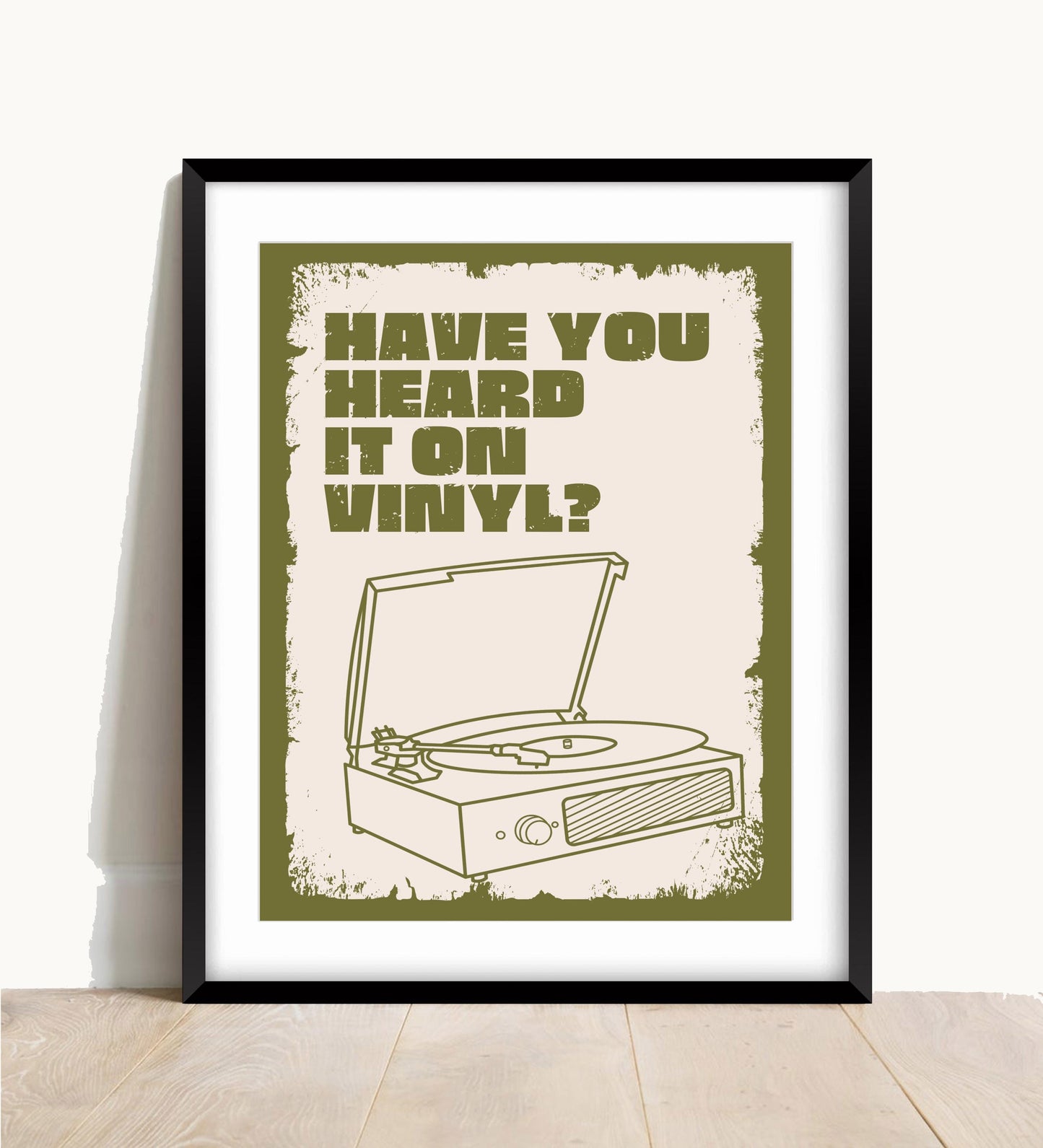 Have You Heard It On Vinyl Print