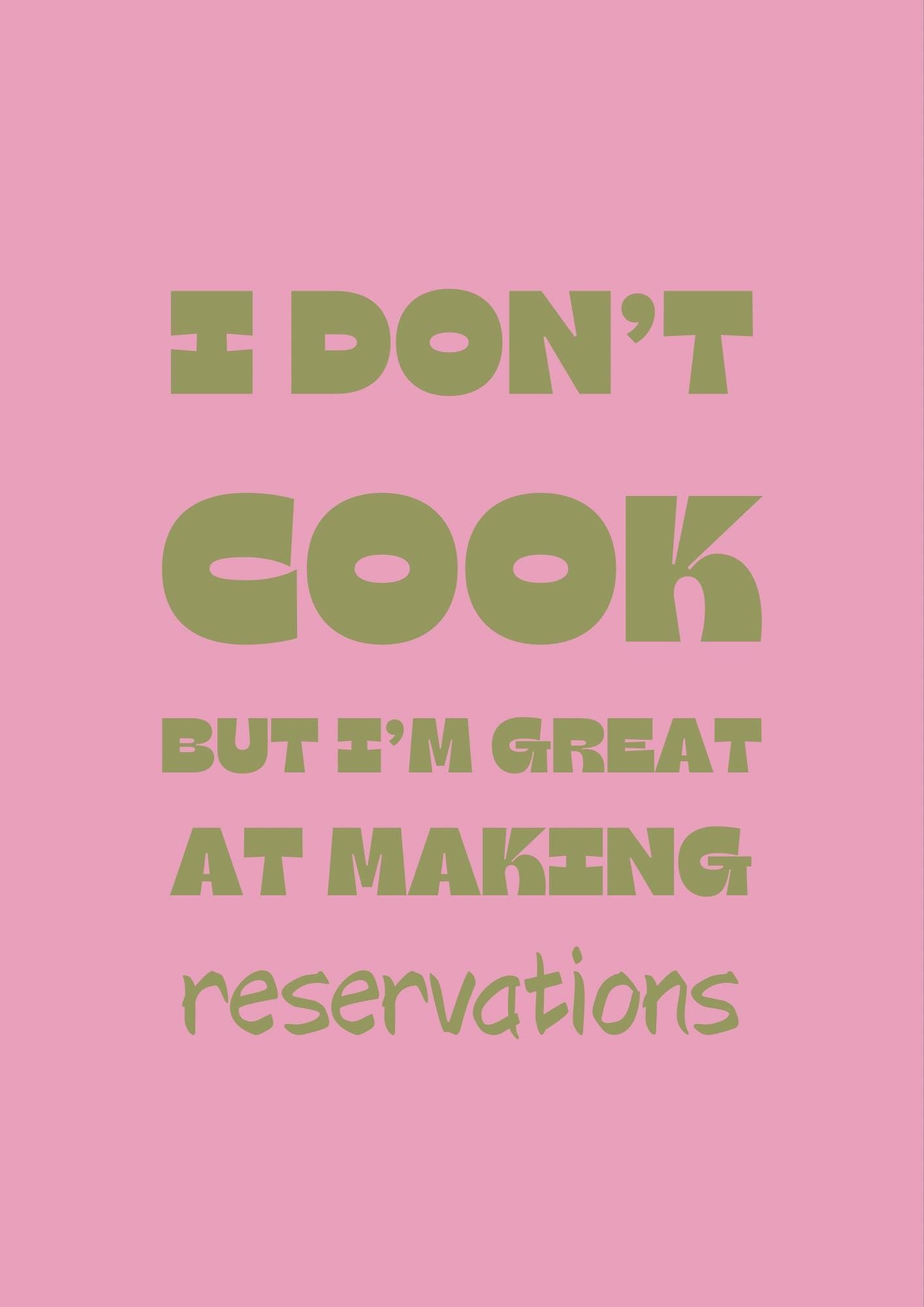 Retro Foodie Print: I Don't Cook, Reservations Wall Art