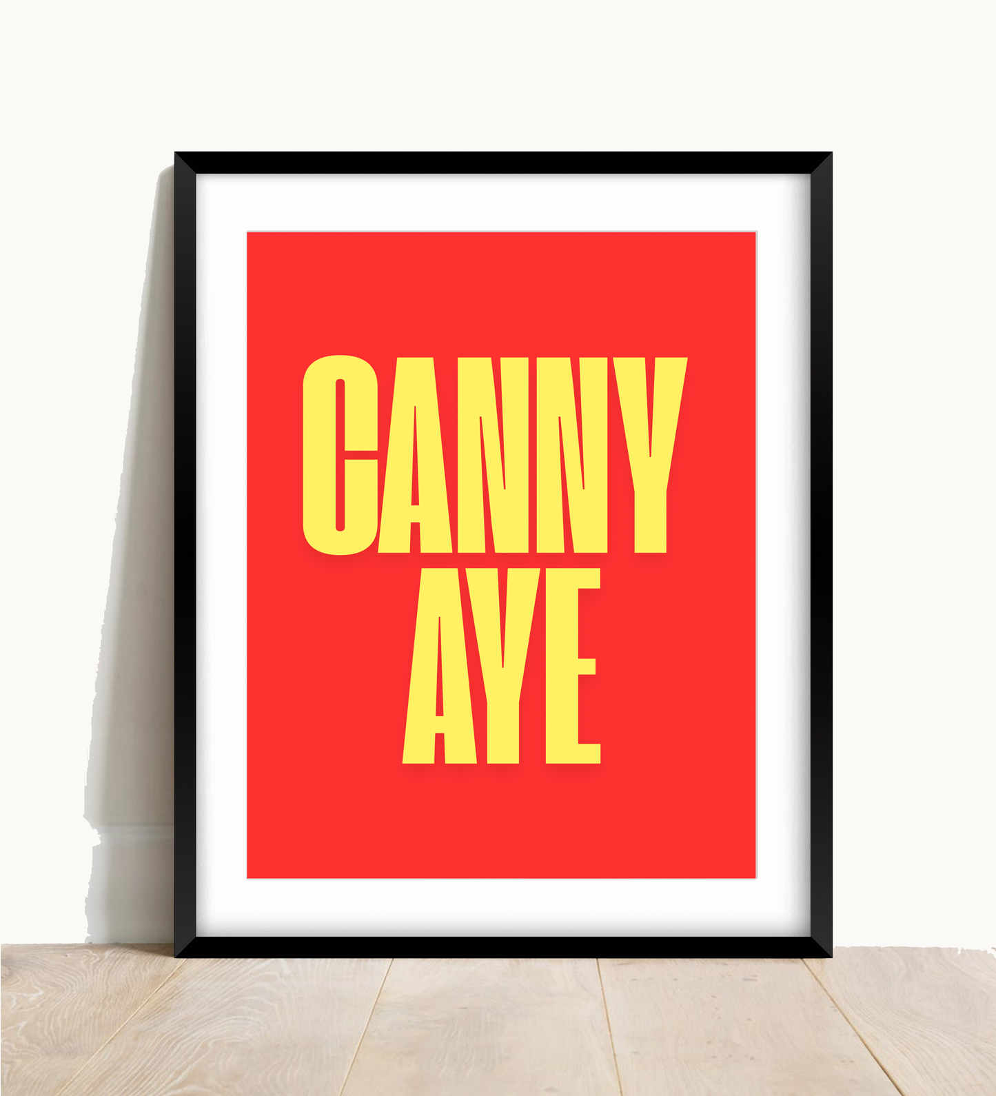Canny Aye Wall Print