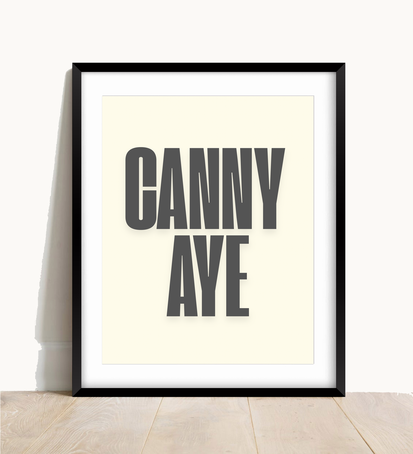 Canny Aye Wall Print