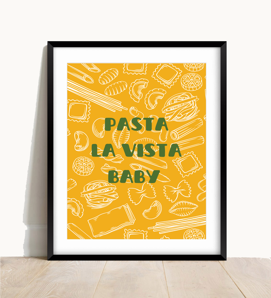 Pasta La Vista Baby Print
