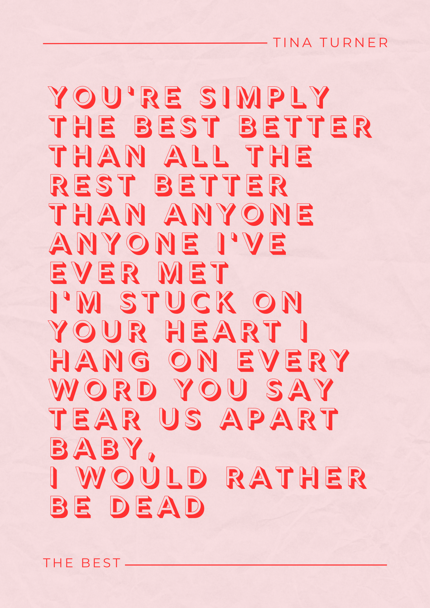 Tina Turner, The Best Lyric Print