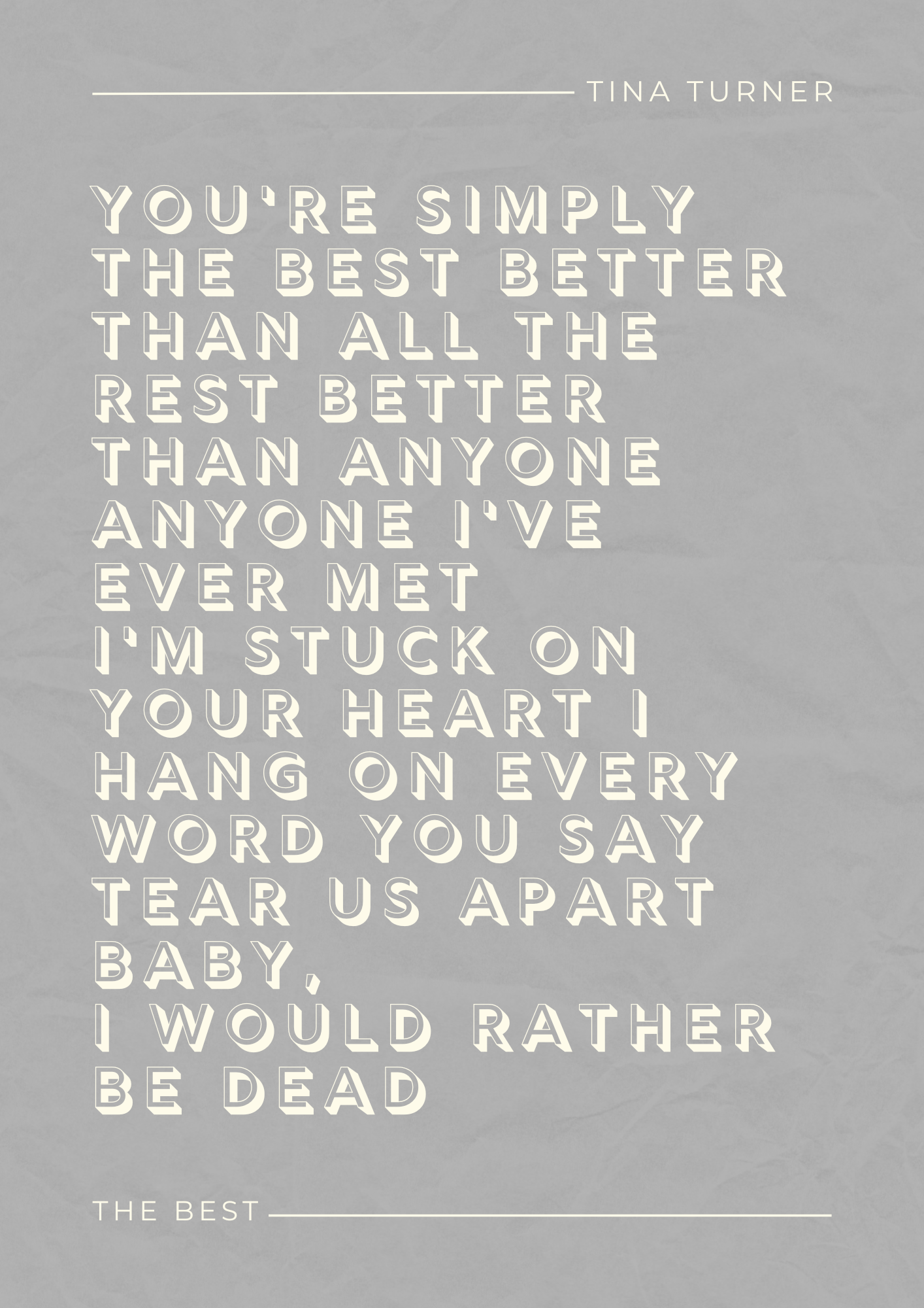 Tina Turner, The Best Lyric Print