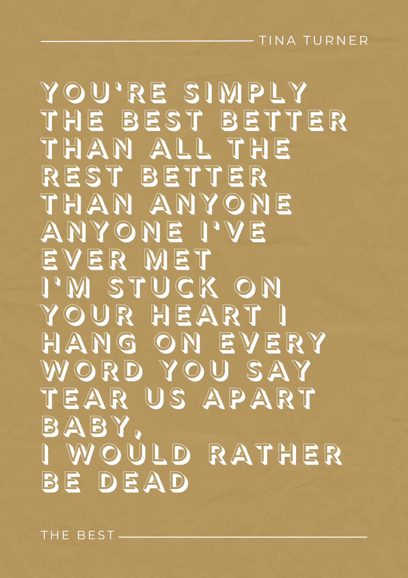 Tina Turner, The Best Lyric Print