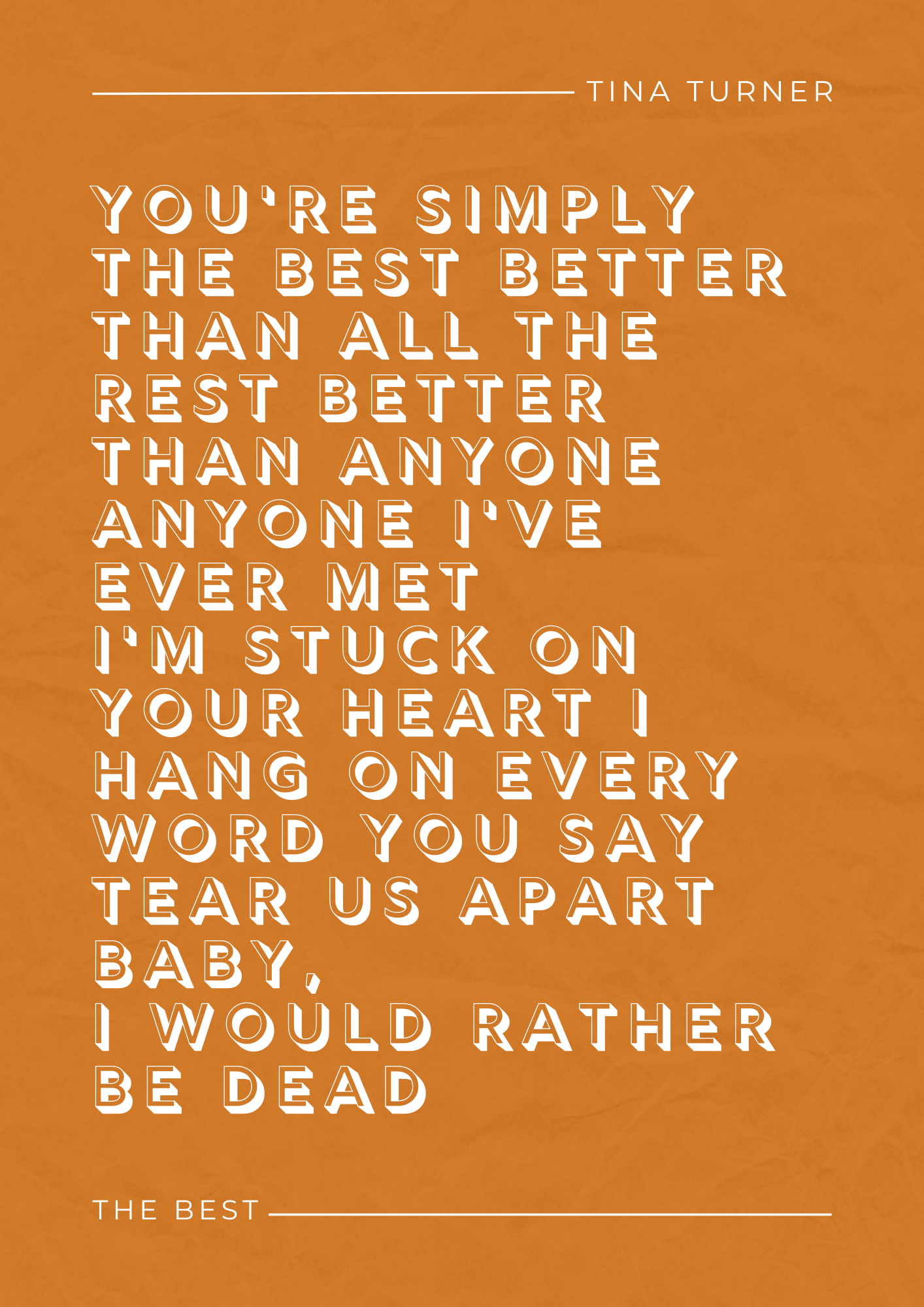 Tina Turner, The Best Lyric Print