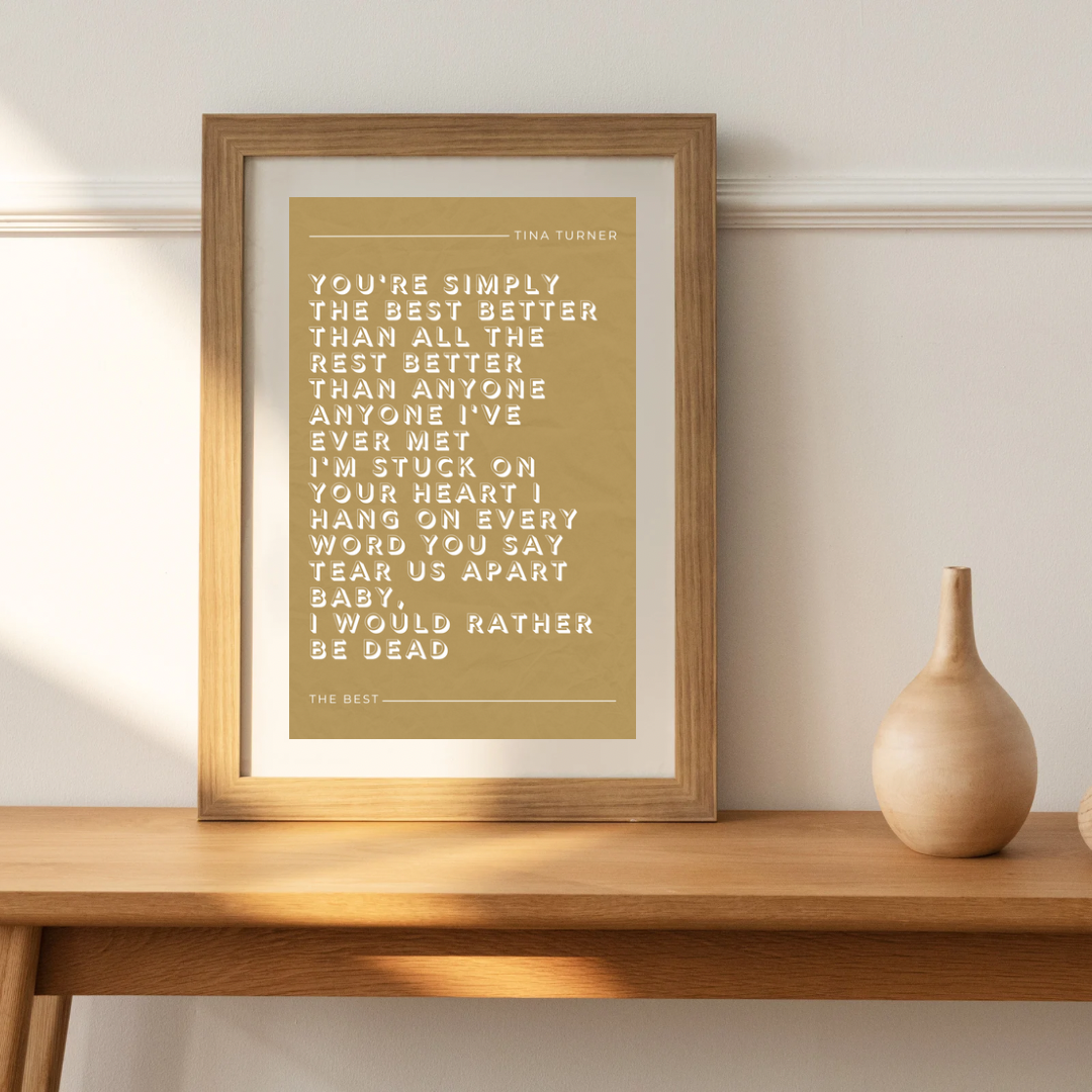 Tina Turner, The Best Lyric Print
