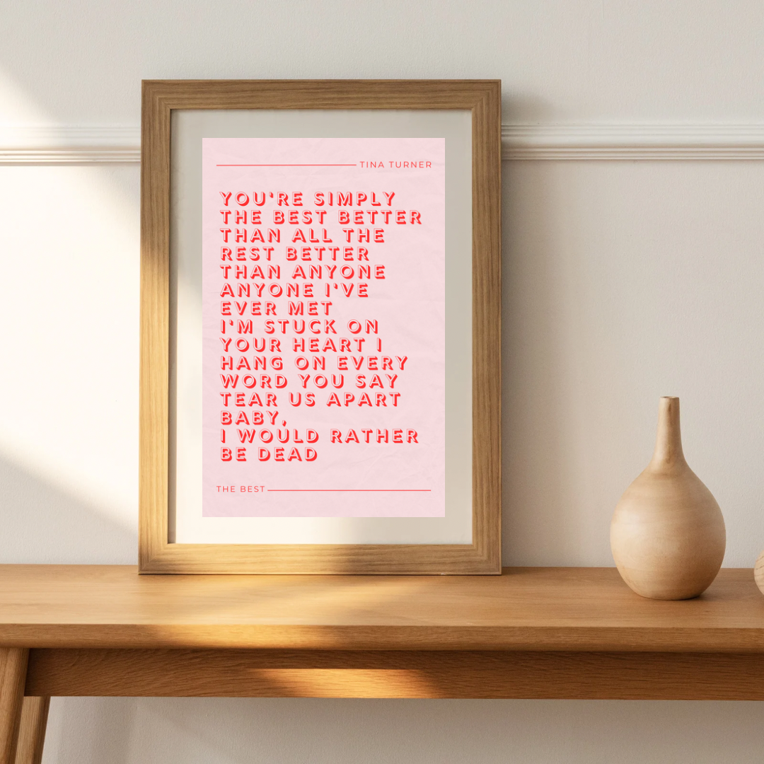 Tina Turner, The Best Lyric Print