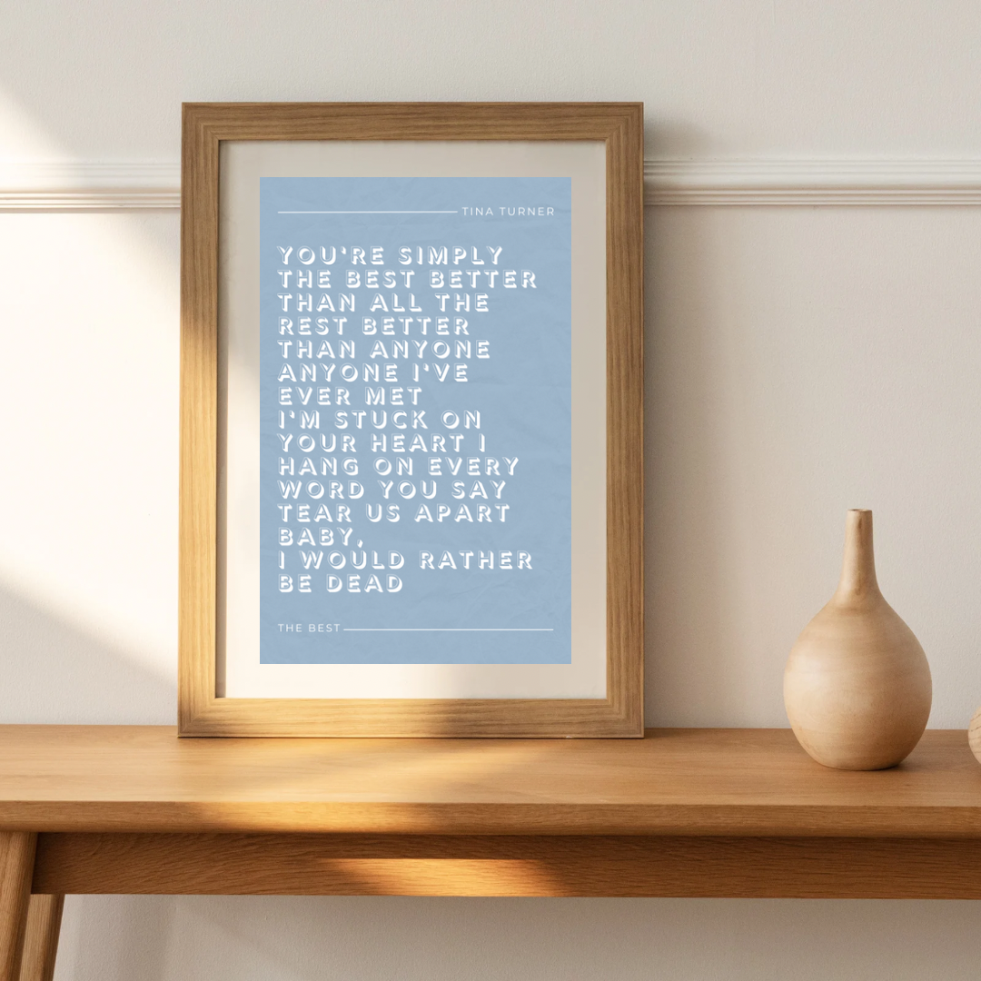Tina Turner, The Best Lyric Print