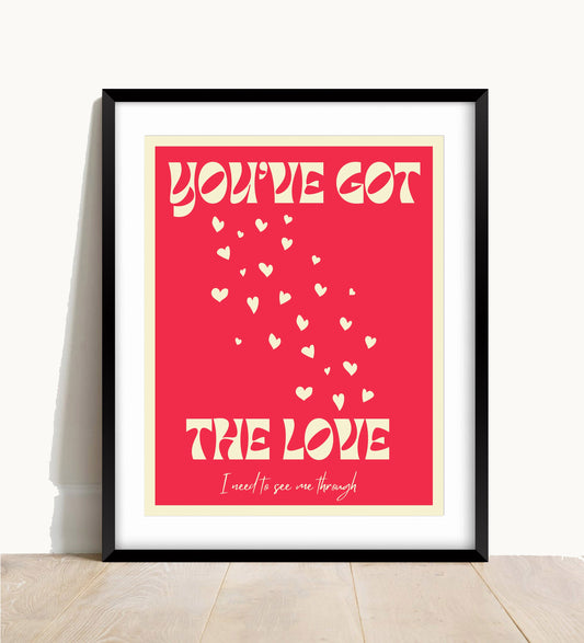 Candi Staton, You’ve Got The Love Lyric Print