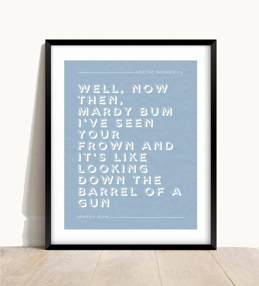 Arctic Monkey Print, Mardy Bum Lyric Print