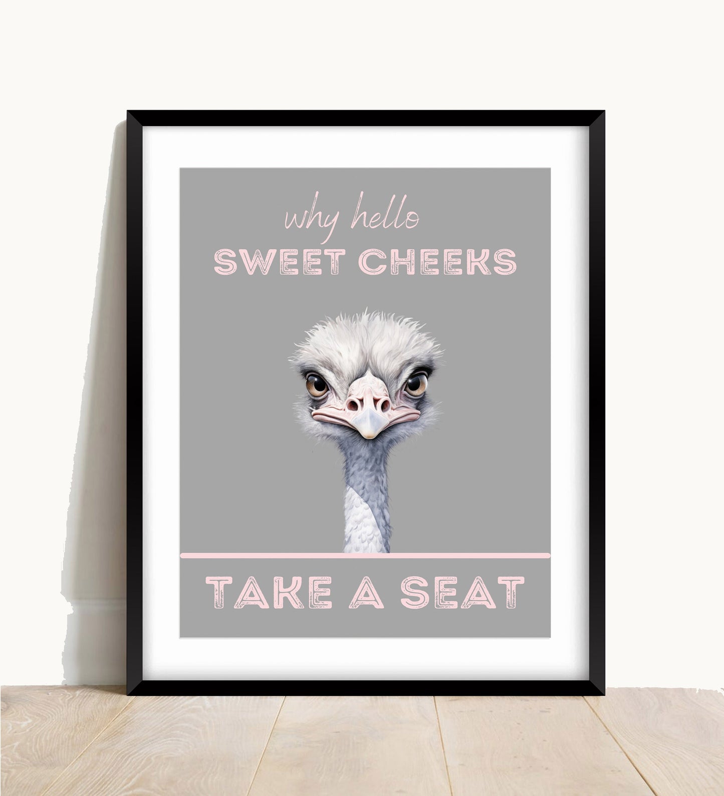 Funny Ostrich Bathroom Print: Hello Sweet Cheeks Wall Art