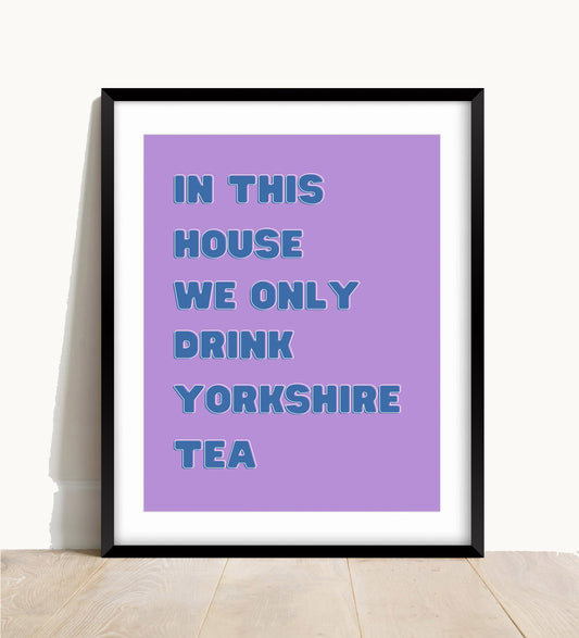 Yorkshire Tea Print