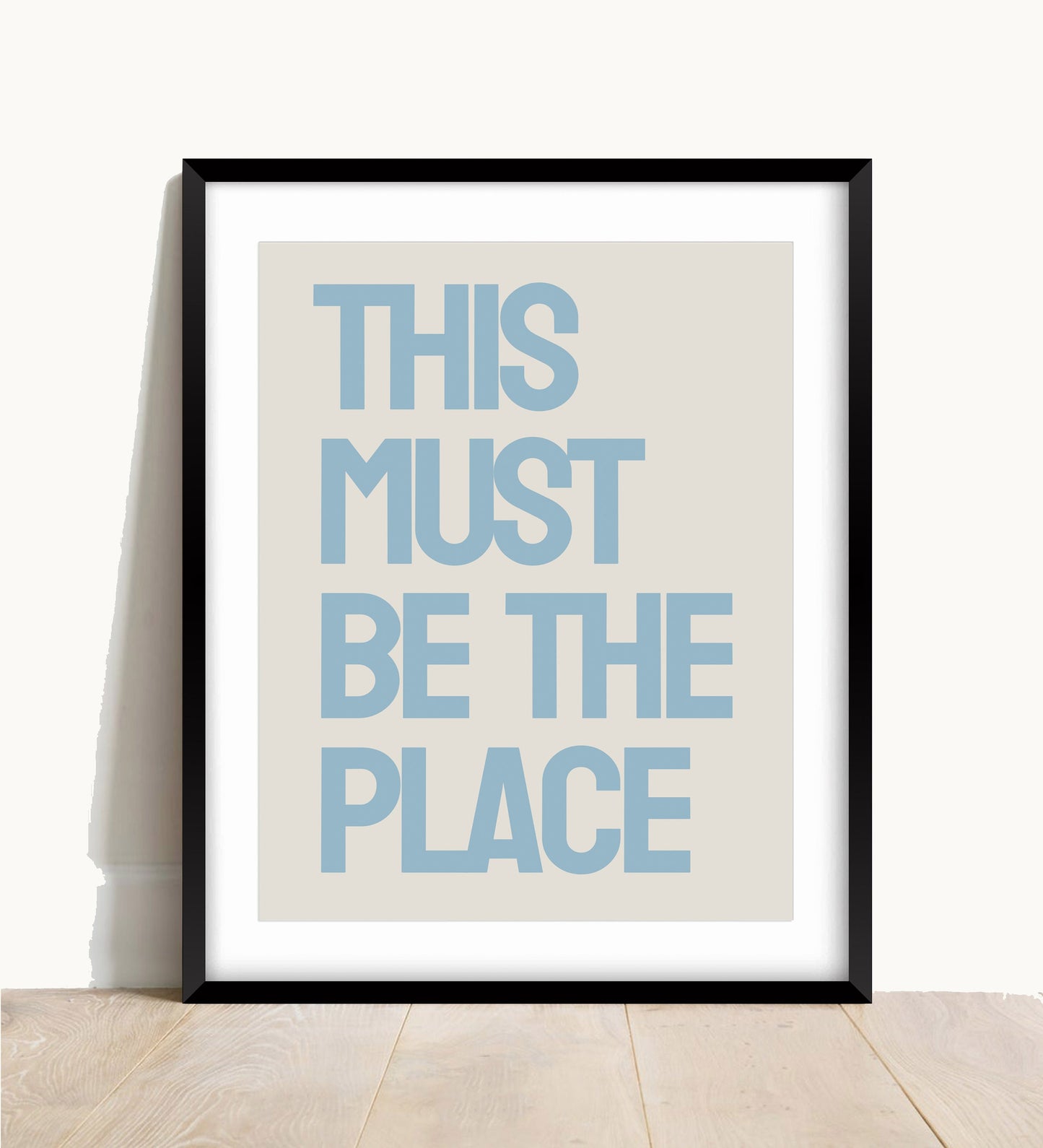 This Must Be The Place Print: Minimalist Typography, Hallway Decor