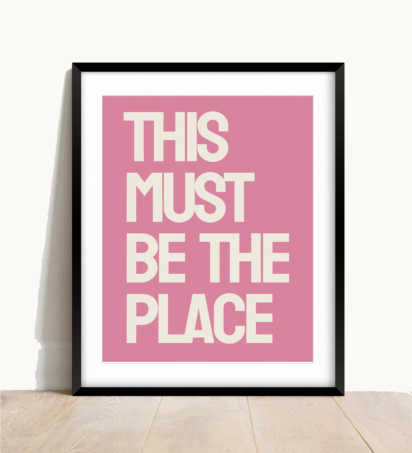 This Must Be The Place Print, Pink Typography, Hallway Wall Art