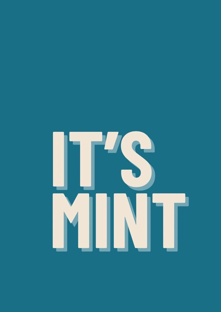 It's Mint Up North Wall Art Print: Northern Quote Typography