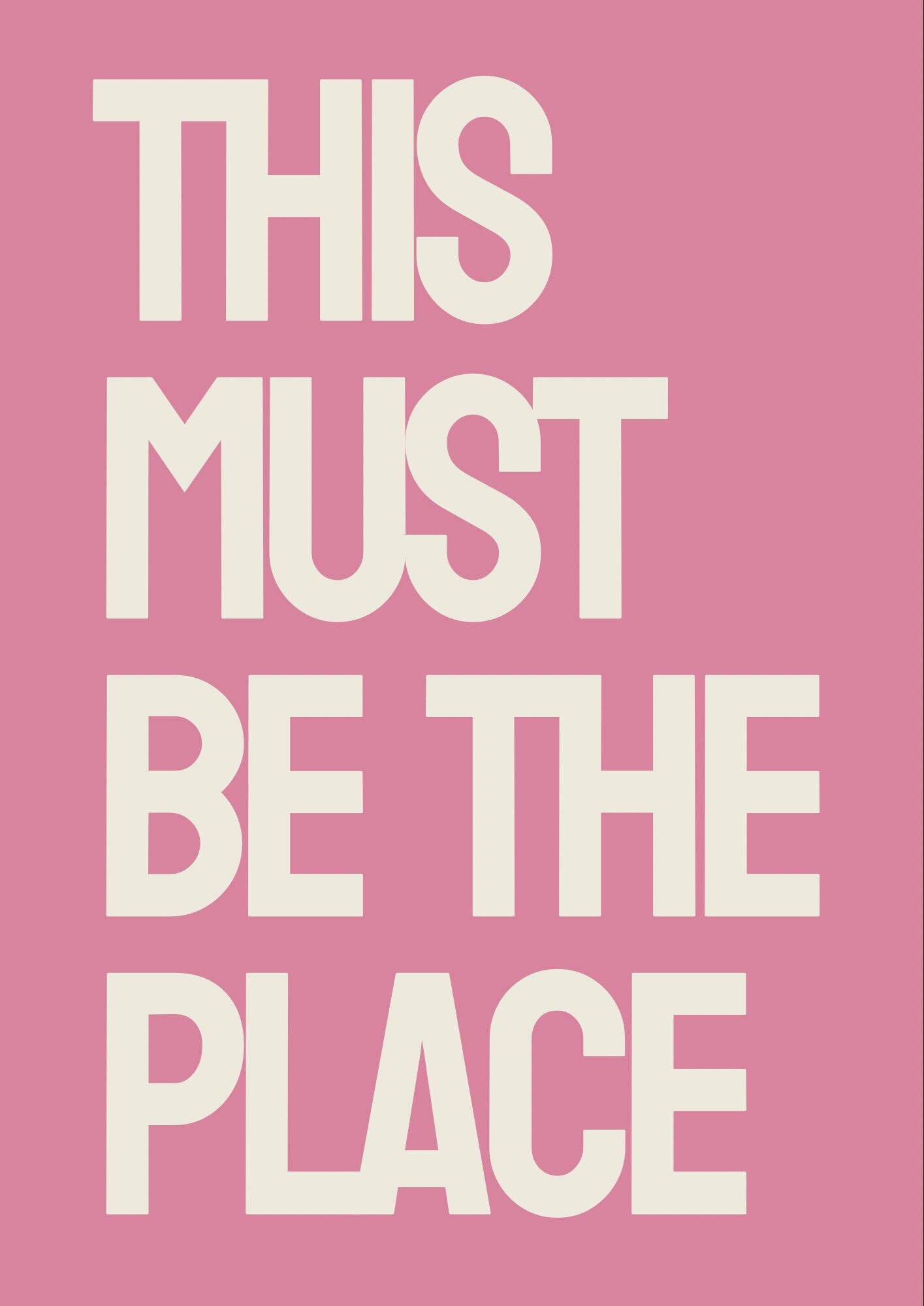 This Must Be The Place Print, Pink Typography, Hallway Wall Art