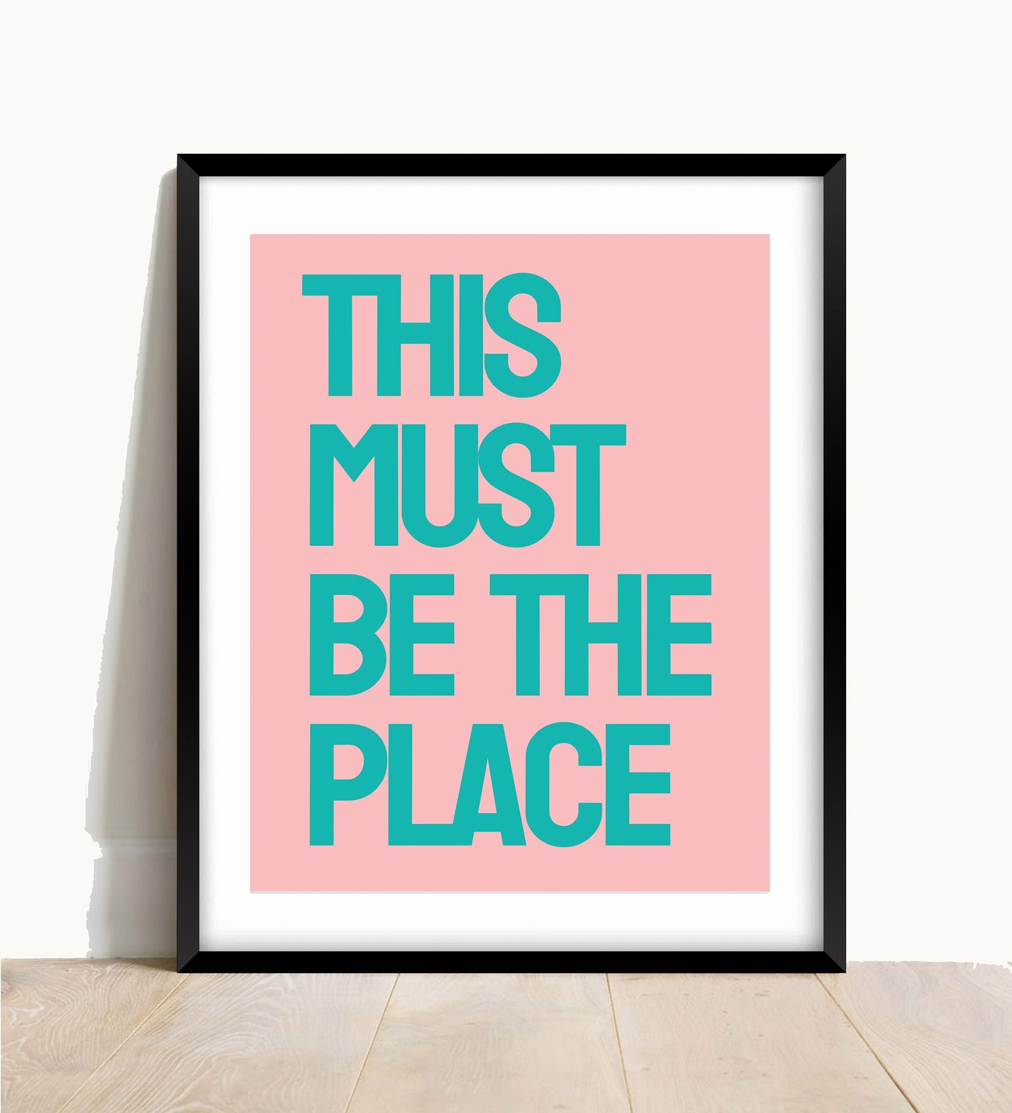 This Must Be The Place Print, Colourful Typography, Hallway Welcome Art