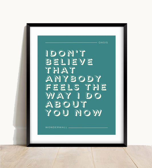 Oasis, Wonderwall Lyric Print