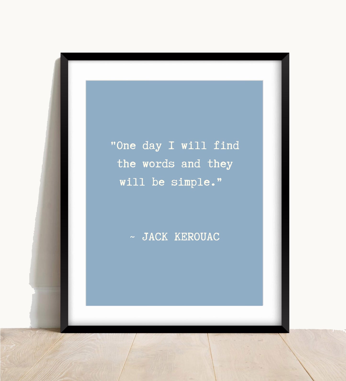 Jack Kerouac Quote Print: Typography Wall Art