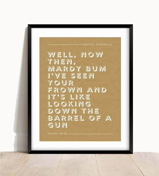 Arctic Monkey, Mardy Bum Lyric Print