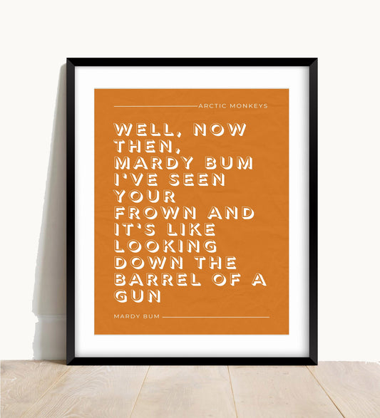Arctic Monkey, Mardy Bum Lyric Print