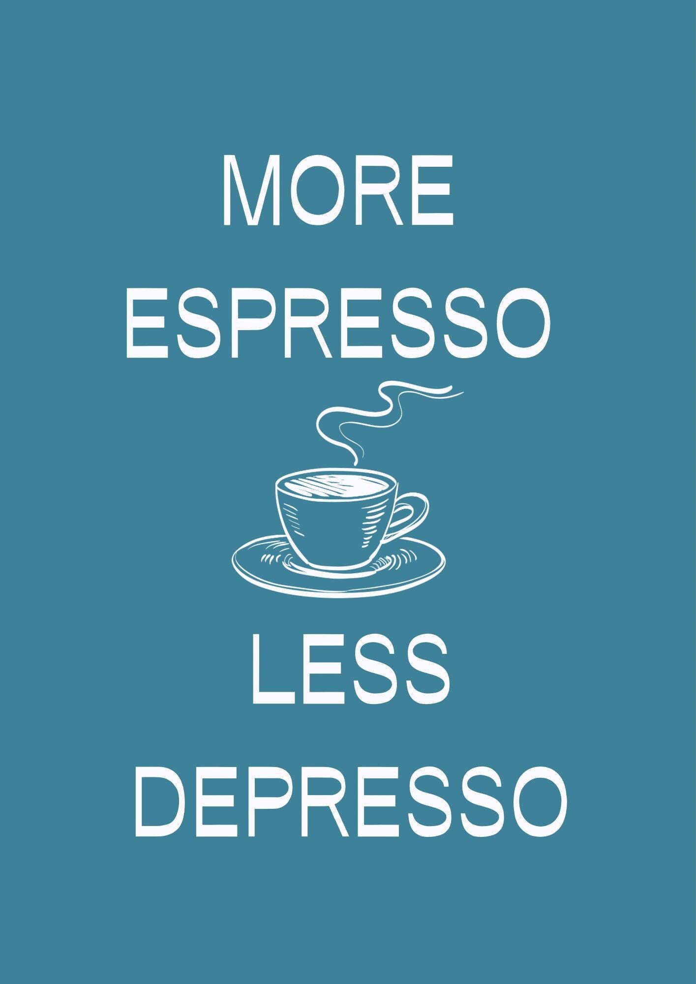 Espresso Art Print: Modern Coffee Quote Poster (A4/A3)