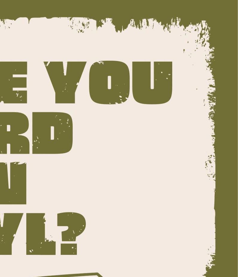 Have You Heard It On Vinyl Print, Music Lover Gift