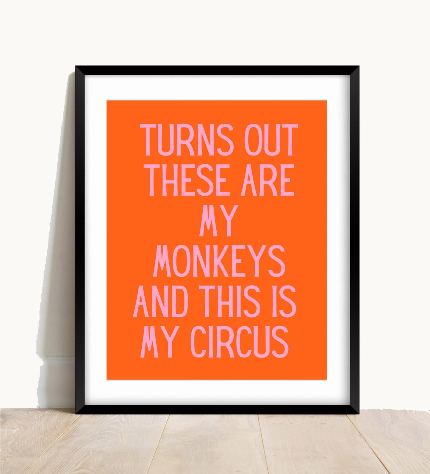 Funny Monkeys Circus Wall Print: Pink & Orange Typography (A4/A3)