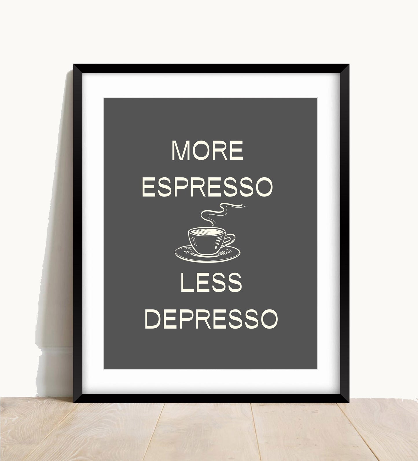 More Espresso Print