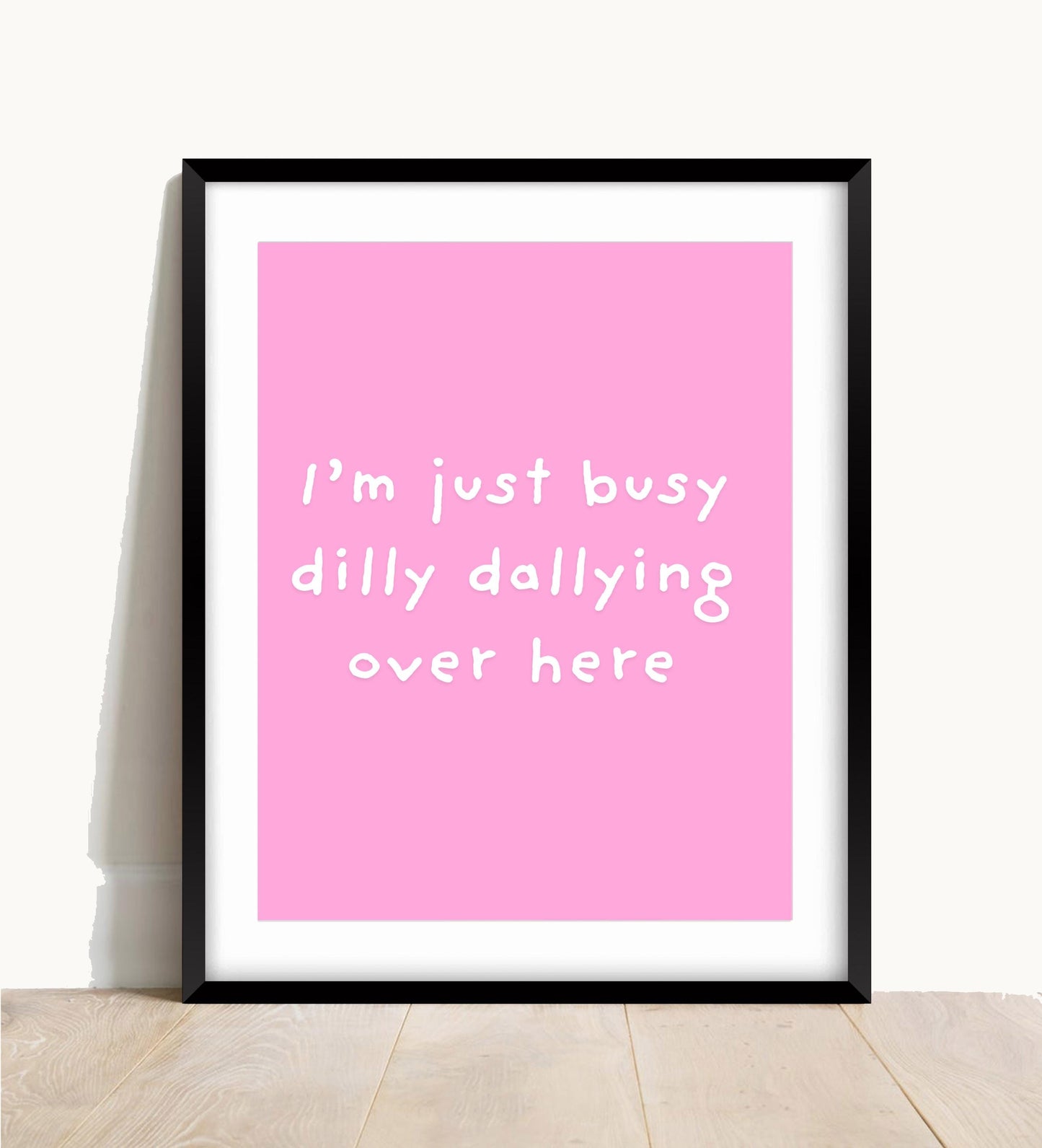Dilly Dallying Print: Retro Pink Wall Art (A4/A3/A2/A1)
