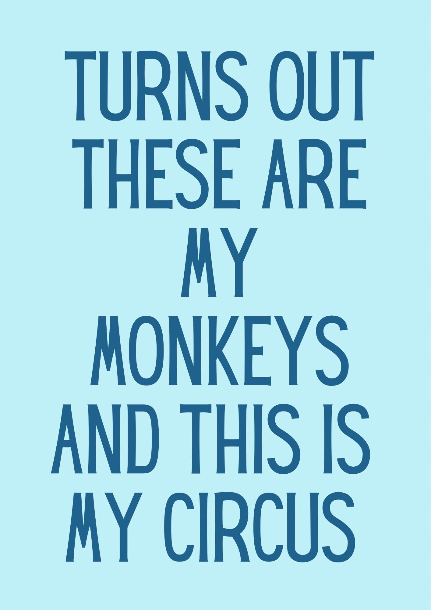 Funny Monkeys Circus Wall Print, Typography Art
