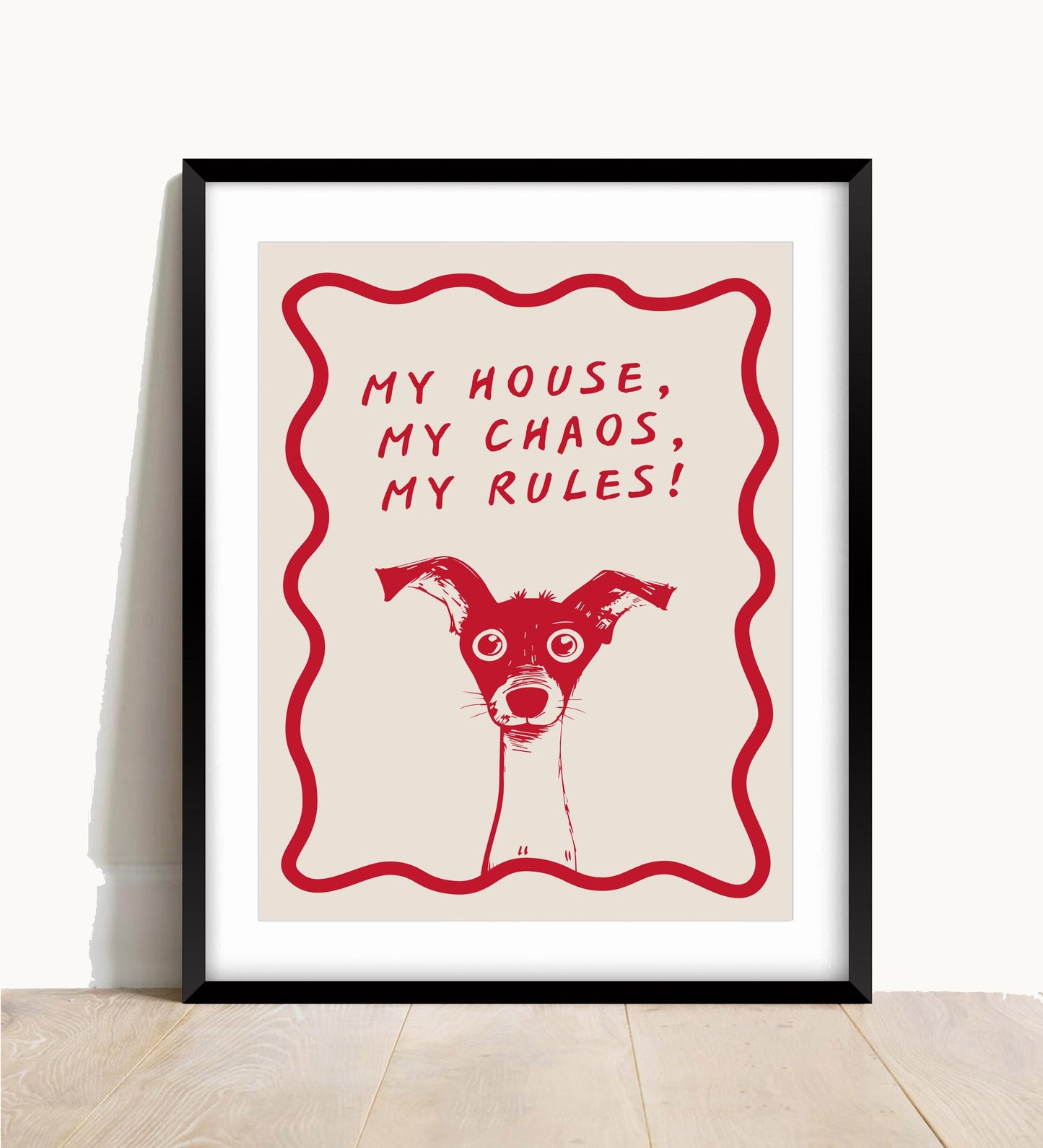 Funny Dog Art Print, "My House, My Rules" Quote