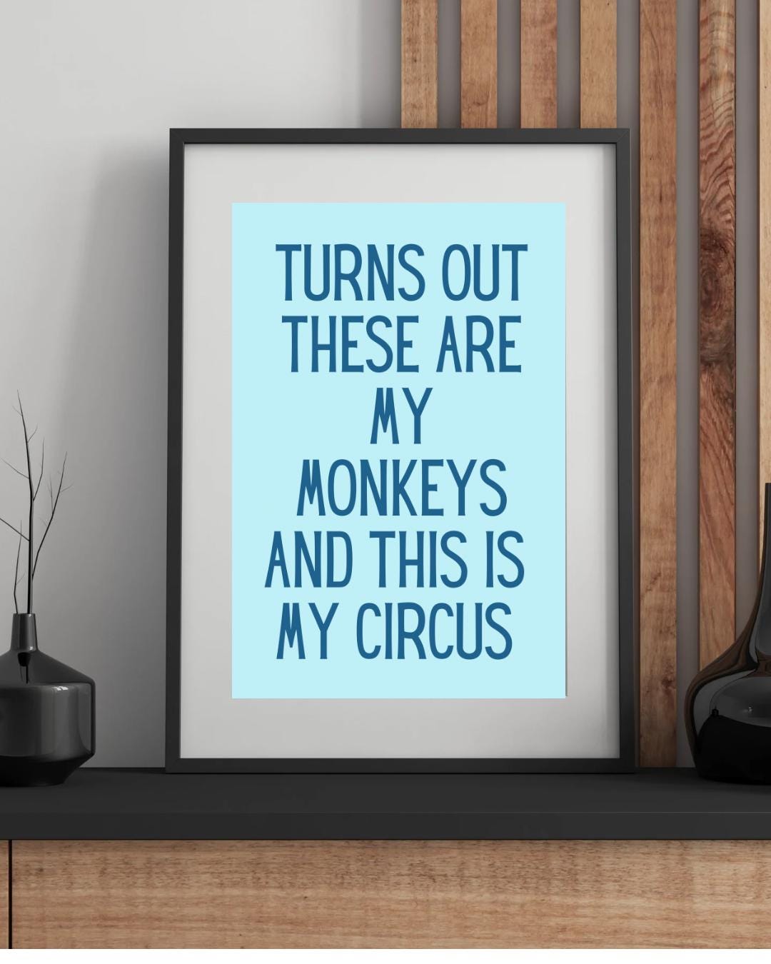 Funny Monkeys Circus Wall Print, Typography Art