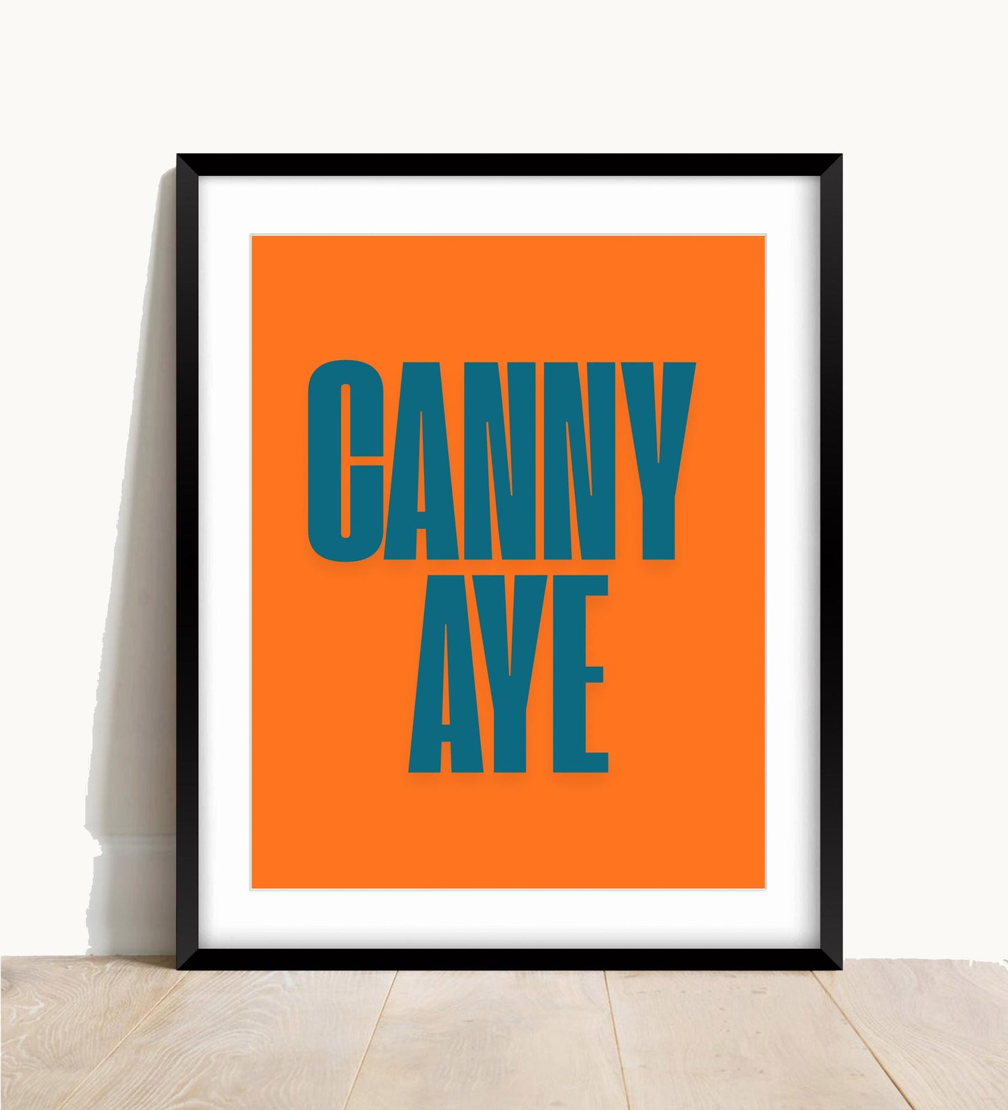 Canny Aye Typography Print: Northern Quote, Hallway Art