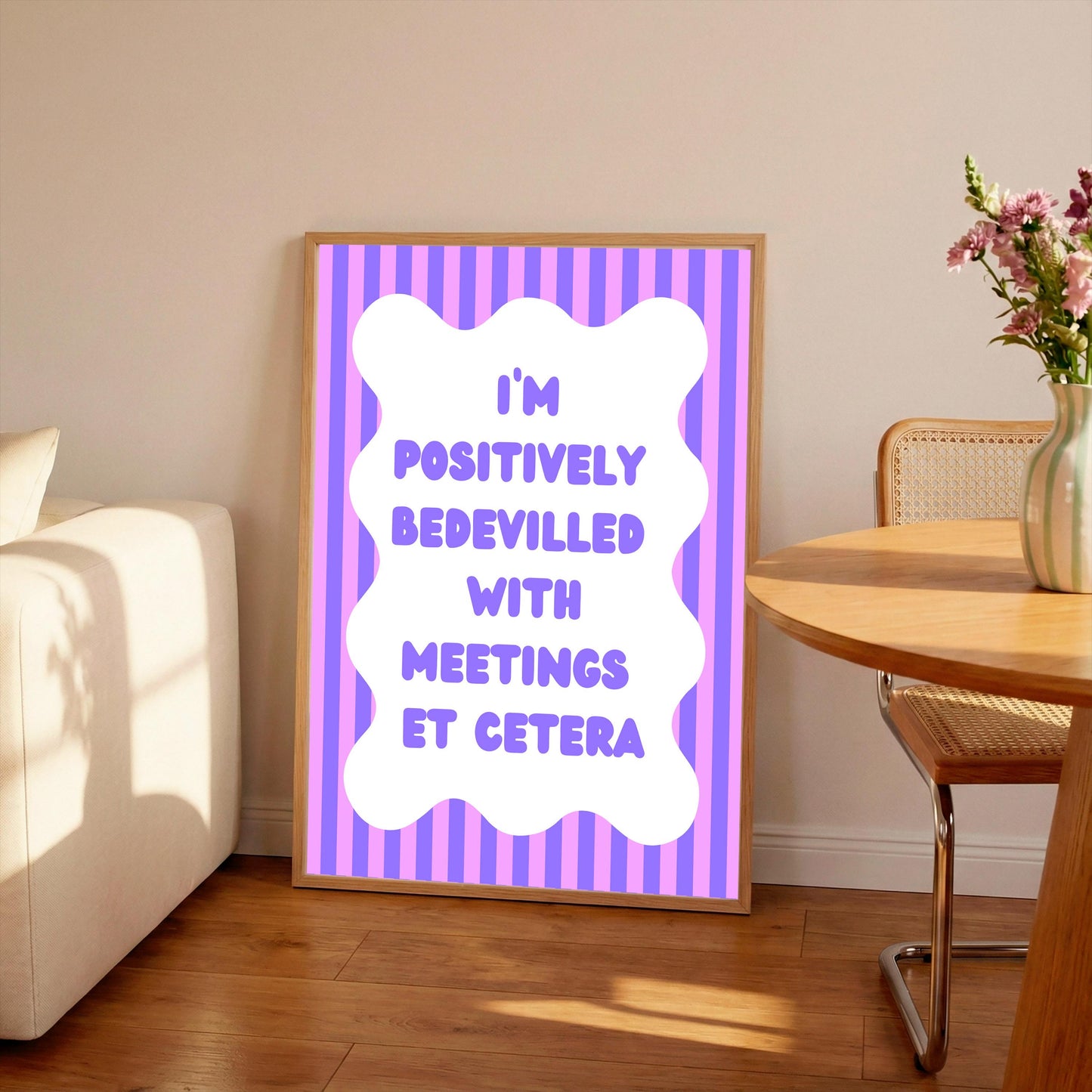 I’m Positively Bedevilled With Meetings Print: Office Wall Art, Funny Poster