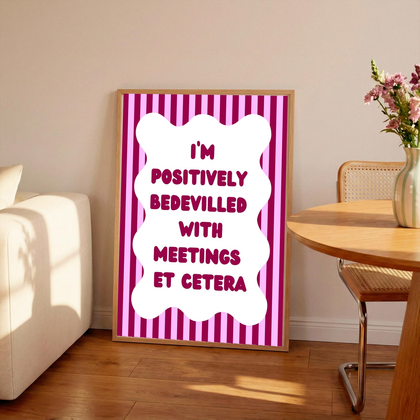 I’m Positively Bedevilled With Meetings Print: Office Wall Art, Funny Poster