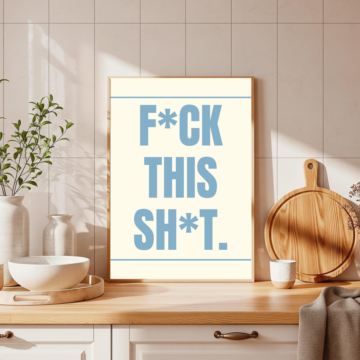F*ck This Sh*t Wall Print: Office Wall Art (A4/A3 Portrait)