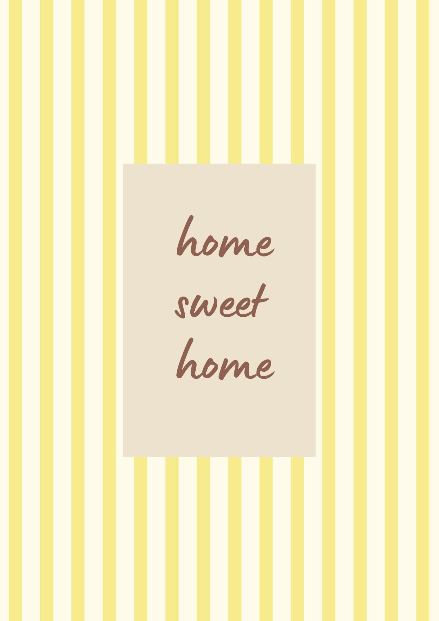 Home Sweet Home Print, Yellow Stripe Wall Art, Uplifting Quote Poster