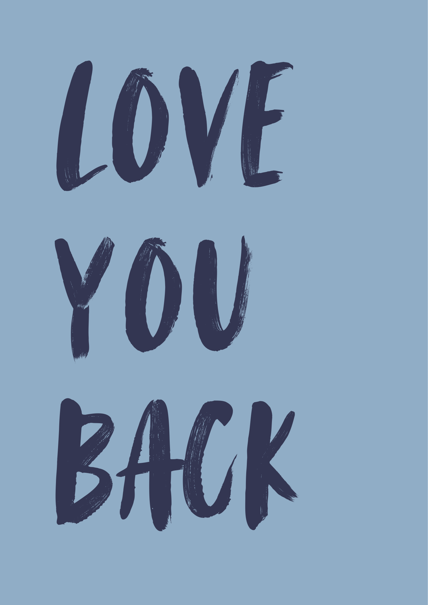 Love You Back Print