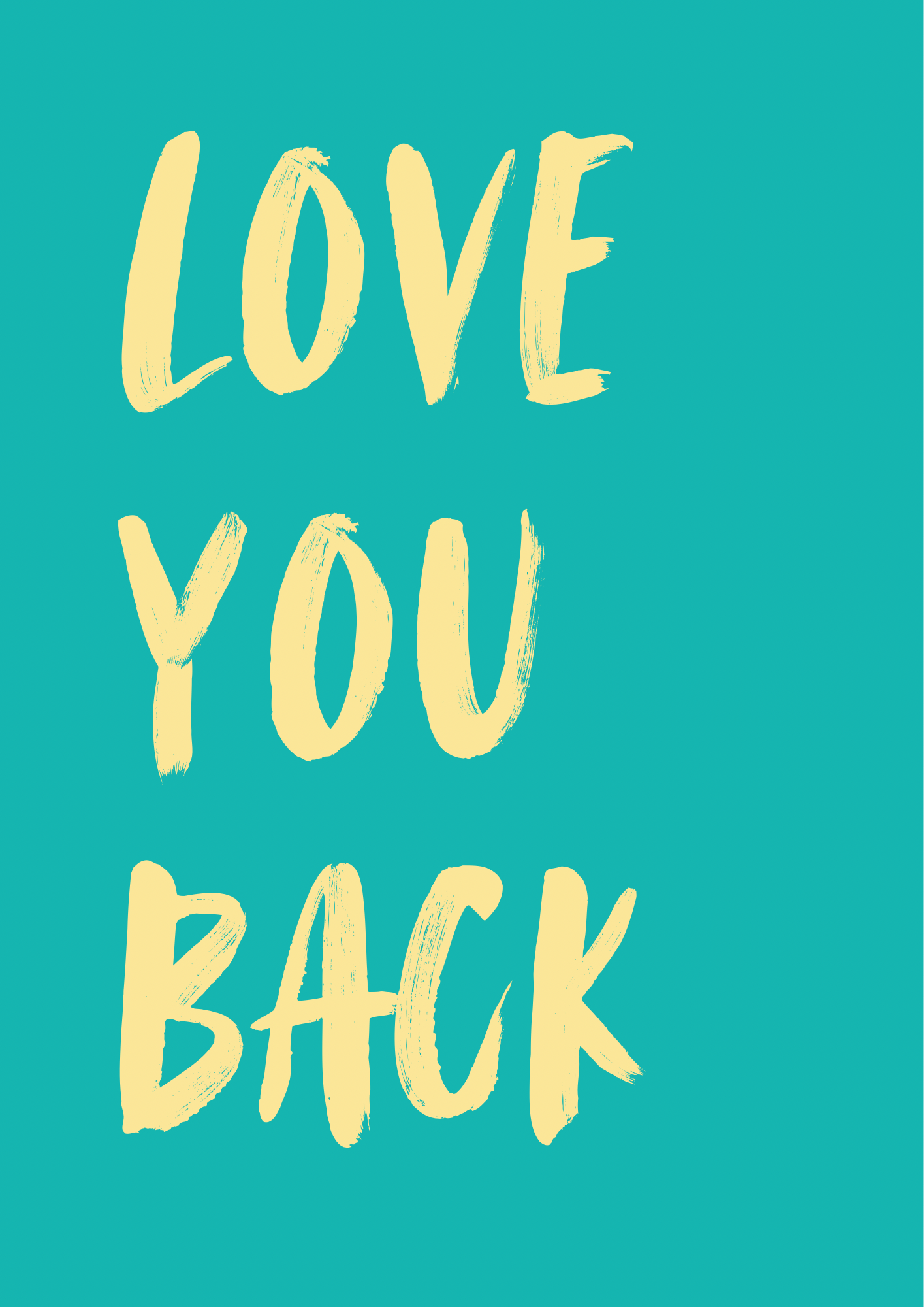 Love You Back Print